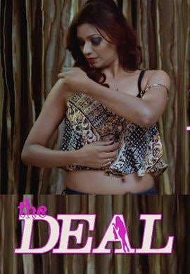 You are currently viewing The Deal 2021 Hindi Hot Short Film 720p HDRip 100MB Download & Watch Online