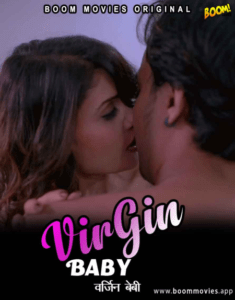 Read more about the article Virgin Baby 2021 BoomMovies Originals Hindi Hot Short Film 720p HDRip 150MB Download & Watch Online