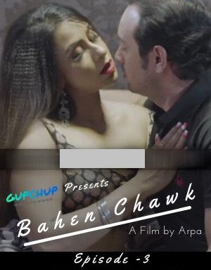 You are currently viewing Bahen Chawk 2020 Hindi S01E03 Hot Web Series 720p HDRip 150MB Download & Watch Online