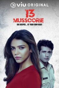 Read more about the article 13 Mussoorie 2021 Hindi S01 Complete Web Series 480p HDRip 750MB Download & Watch Online