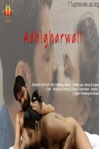 Read more about the article Adhigharwali 2021 11UpMovies Hindi S01E01 Hot Web Series 720p HDRip 250MB Download & Watch Online
