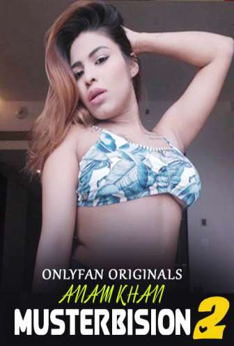 You are currently viewing Anam Khan Musterbision 2 2021 OnlyFans App Video 720p HDRip 35MB Download & Watch Online