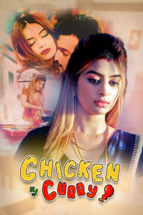 You are currently viewing Chiken Curry Part 2 2021 Hindi S01 Complete Hot Web Series 480p HDRip 250MB Download & Watch Online