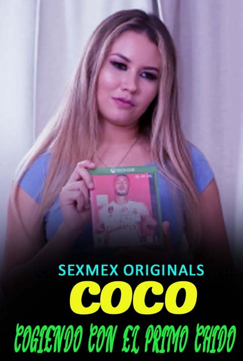 You are currently viewing Coco Cogiendo Con El Primo Chido 2021 Sexmex Adult Video 720p HDRip 190MB Download & Watch Online