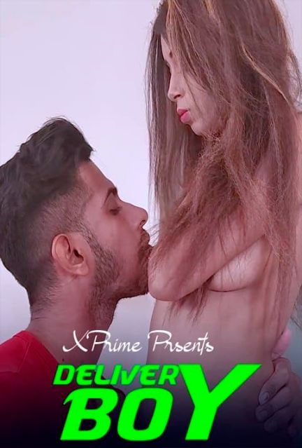 You are currently viewing Delivery Boy 2021 XPrime UNCUT Hindi Hot Short Film 720p HDRip 150MB Download & Watch Online