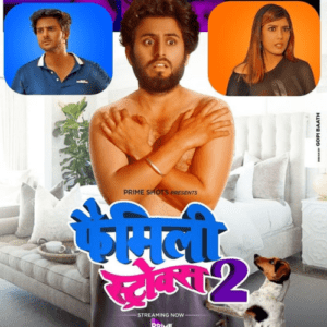 Read more about the article Family Strokes 2 2021 PrimeShots Hindi S01E01 Hot Web Series 720p HDRip 100MB Download & Watch Online