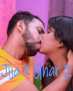 Read more about the article Jija Ke Ghar 2 2021 XPrime Originals Hot Short Film 720p HDRip 200MB Download & Watch Online