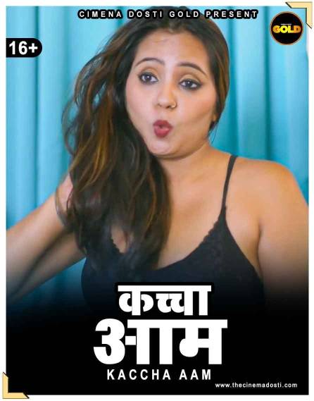 You are currently viewing Kachcha Aam 2021 CinemaDosti Originals Hindi Hot Short Film 720p HDRip 150MB Download & Watch Online