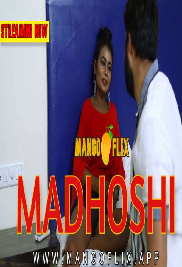 You are currently viewing Madhoshi 2021 MangoFlix Hindi Hot Short Film 720p HDRip 150MB Download & Watch Online