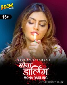 Read more about the article Mona Darling 2021 BoomMovies Originals Hindi Hot Short Film 720p HDRip 200MB Download & Watch Online