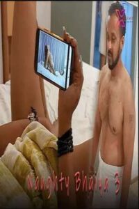 Read more about the article Naughty Bhaiya 3 2021 XPrime UNCUT Hindi Hot Short Film 720p HDRip 150MB Download & Watch Online