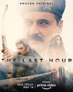 Read more about the article The Last Hour 2021 Hindi S01 Complete Web Series ESubs 480p HDRip 750MB Download & Watch Online