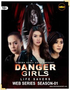 Read more about the article Danger Girls 2021 Hindi S01 Complete Web Series 720p HDRip 650MB Download & Watch Online