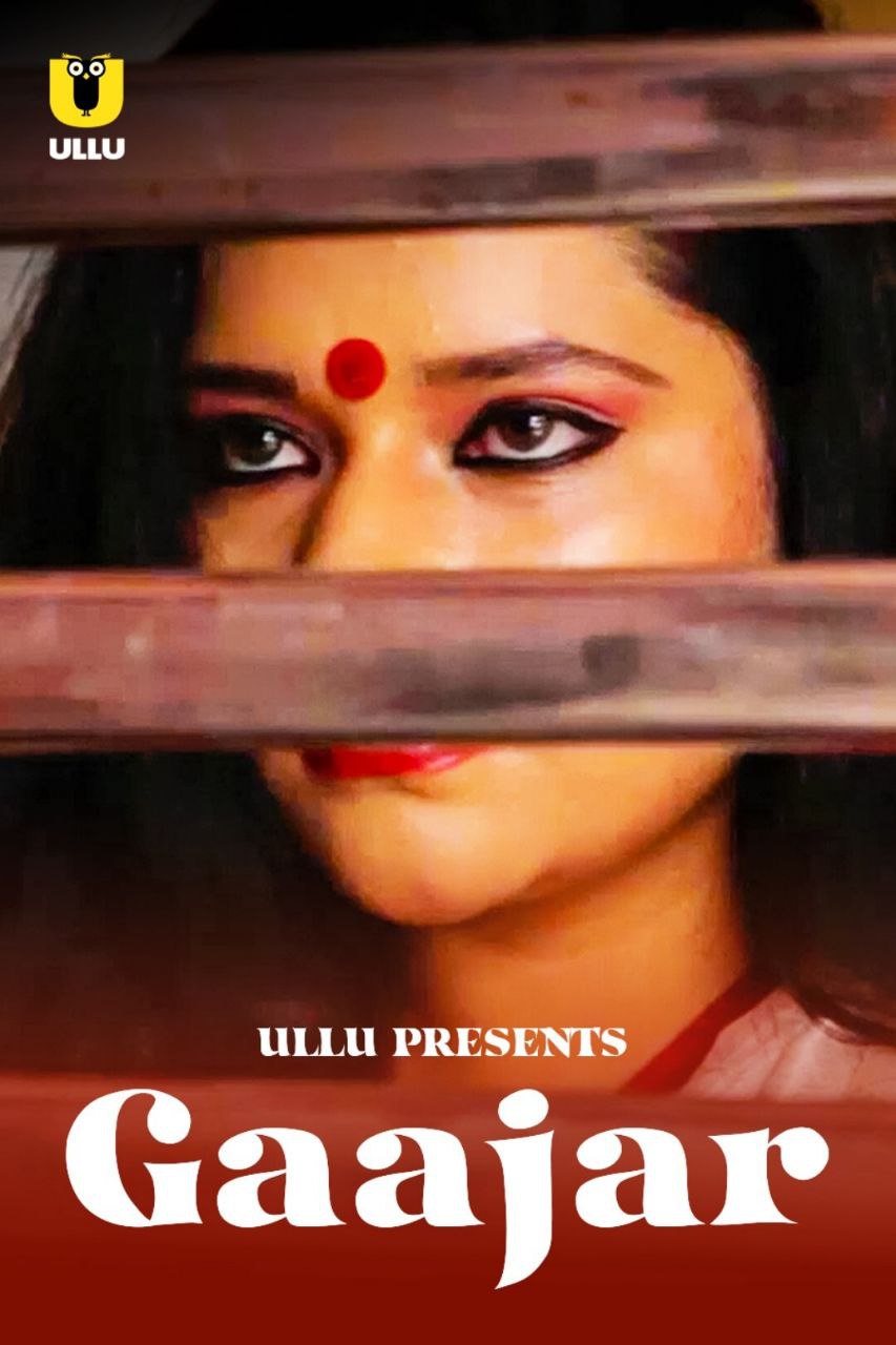 You are currently viewing Gaajar 2021 Ullu Originals Hindi Hot Short Film 720p HDRip 150MB Download & Watch Online