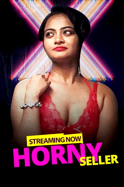 You are currently viewing Horny Seller 2021 ExtraPrime Originals Bengali Hot Short Film 720p HDRip 150MB Download & Watch Online
