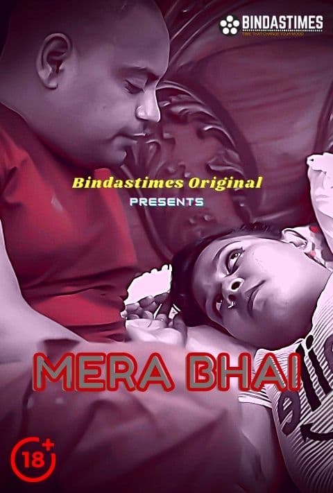 You are currently viewing Mera Bhai 2021 Bindastimes Originals Hot Short Film 720p HDRip  200MB Download & Watch Online
