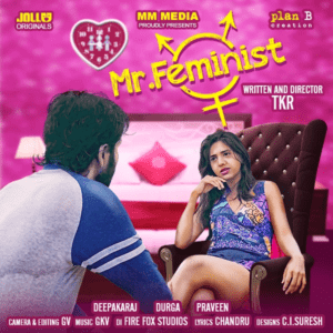 Read more about the article Mr. Feminist 2021 Hindi S01 Complete Hot Web Series 720p HDRip 250MB Download & Watch Online