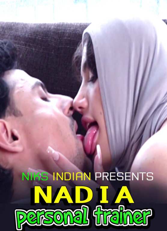You are currently viewing Nadia Personal Trainer 2021 NiksIndian Short Film 480p HDRip 150MB Download & Watch Online