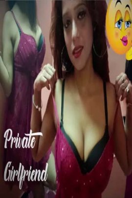 You are currently viewing Private Girlfriend 2021 Redflixs Hindi Hot Short Film 720p HDRip 150MB Download & Watch Online