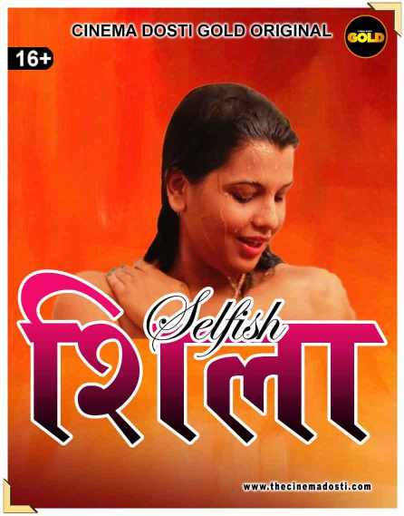 You are currently viewing Selfish Sheila 2021 CinemaDosti Originals Hindi Hot Short Film 720p HDRip 100MB Download & Watch Online