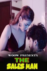 Read more about the article The Sales Man 2021 WOOW Hindi S01E01 Web Series 720p HDRip 150MB Download & Watch Online
