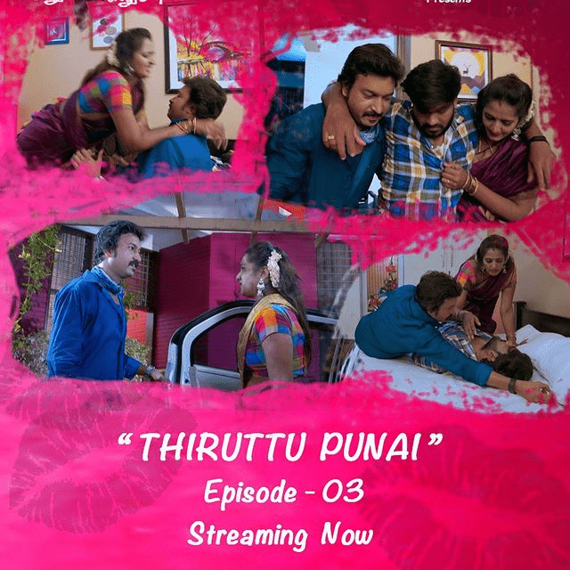You are currently viewing Thiruttu Punai 2021 Tamil S01E03 Hot Web Series 720p HDRip 150MB Download & Watch Online