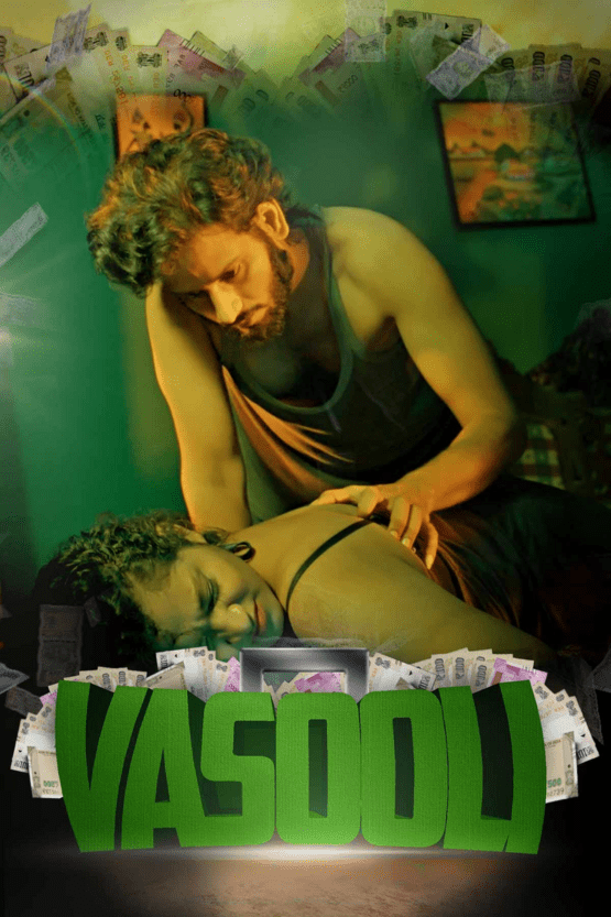 You are currently viewing Vasooli 2021 Hindi S01 Complete Hot Web Series 480p HDRip 350MB Download & Watch Online