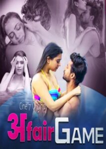Read more about the article Affair Game 2022 Cine7 Hindi S01E03 Hot Web Series 720p HDRip 150MB Download & Watch Online
