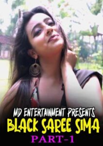 Read more about the article Black Saree Sima Part 1 2021 MD Entertainment Originals Saree Fashion Hot Video 720p HDRip 130MB Download & Watch Online