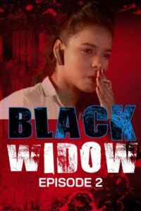 Read more about the article Black Widow 2021 HotHit Hindi S01E02 Hot Web Series 720p HDRip 200MB Download & Watch Online