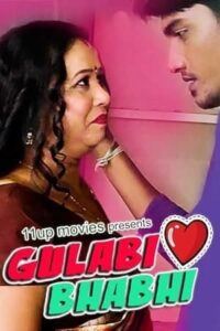 Read more about the article Gulabi Bhabhi 2021 11UpMovies Hindi S01E01 Hot Web Series 720p HDRip 250MB Download & Watch Online