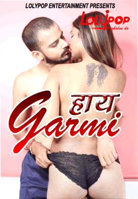 You are currently viewing Haye Garami 2021 Lolypop Hindi Hot Short Film 720p HDRip 250MB Download & Watch Online