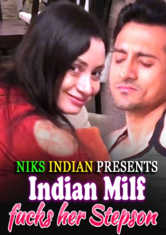 You are currently viewing Indian Milf fucks her Stepson 2021 NiksIndian Originals Hot Short Film 720p HDRip 90MB Download & Watch Online