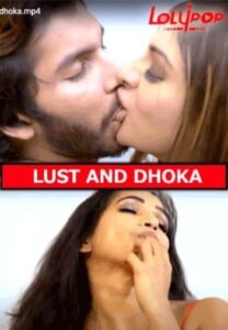 Read more about the article Lust And Dhokha 2021 Lolypop Originals Hindi Hot Short Film 720p HDRip 210MB Download & Watch Online