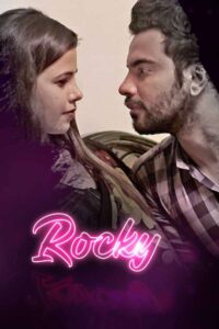 Read more about the article Rocky 2021 Hindi S01 Complete Hot Web Series 720p HDRip 300MB Download & Watch Online