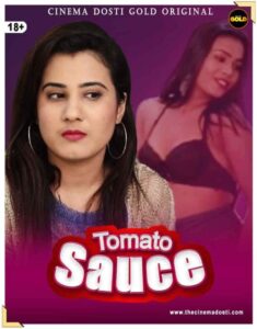 Read more about the article Tomato Sauce 2021 CinemaDosti Originals Hindi Hot Short Film 720p HDRip 100MB Download & Watch Online