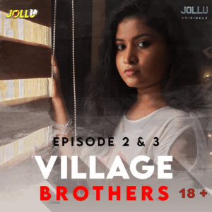 Read more about the article Village Brothers 2021 Tamil S01 Complete Hot Web Series 480p HDRip 300MB Download & Watch Online