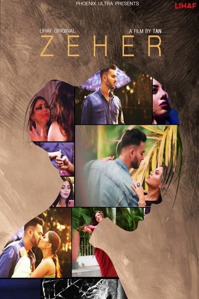 You are currently viewing Zeher 2021 Lihaf Hindi Hot Short Film 720p HDRip 150MB Download & Watch Online