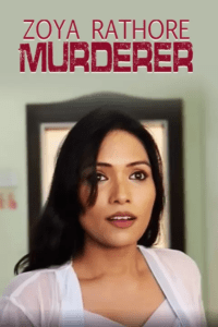 Read more about the article Zoya Rathore Murderer 2021 Phunflix Hindi Hot Short Film 720p HDRip 150MB Download & Watch Online