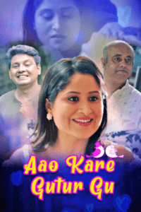Read more about the article Aao Kare Gutur Gu 2021 Hindi S01 Complete Hot Web Series 720p HDRip 300MB Download & Watch Online