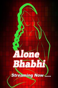 Read more about the article Alone Bhabhi 2021 Rangeen Hindi S01 Complete Hot Web Series 720p HDRip 200MB Download & Watch Online