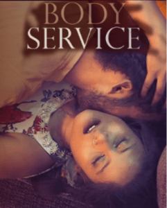 Read more about the article Body Service 2021 WOOW Hindi S01E05T06 Web Series 720p HDRip 150MB Download & Watch Online