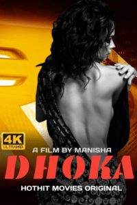 Read more about the article Dhoka 2021 HotHit Hindi Hot Short Film 720p HDRip 250MB Download & Watch Online