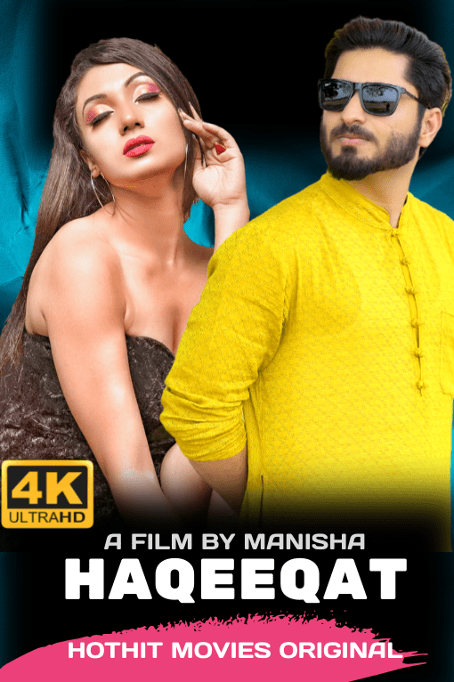 You are currently viewing Haqeeqat 2021 HotHit Hindi Hot Short Film 720p HDRip 200MB Download & Watch Online