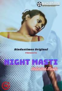 Read more about the article Night Masti 2021 BindasTimes Hindi Hot Short Film 720p HDRip 150MB Download & Watch Online