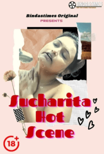 Read more about the article Suchorita Hot 2021 BindasTimes Originals Hot Video 720p HDRip 100MB Download & Watch Online