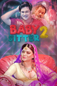 Read more about the article Baby Sitter 2 2021 Hindi S01 Complete Hot Web Series 720p HDRip 150MB Download & Watch Online