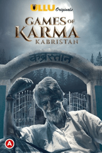 Read more about the article Games Of Karma (Kabristan) 2021 Ullu Originals Hindi Short Film ESubs 720p HDRip 250MB Download & Watch Online