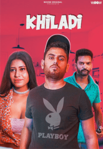 Read more about the article Khiladi 2021 WOOW Originals Hindi Hot Short Film 720p HDRip 150MB Download & Watch Online