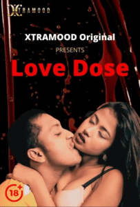Read more about the article Love Dose 2021 Xtramood Hindi S01E02 Hot Web Series 720p HDRip 150MB Download & Watch Online